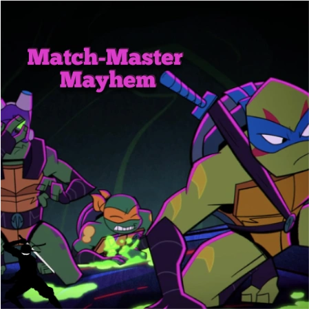 Match-Master Mayhem